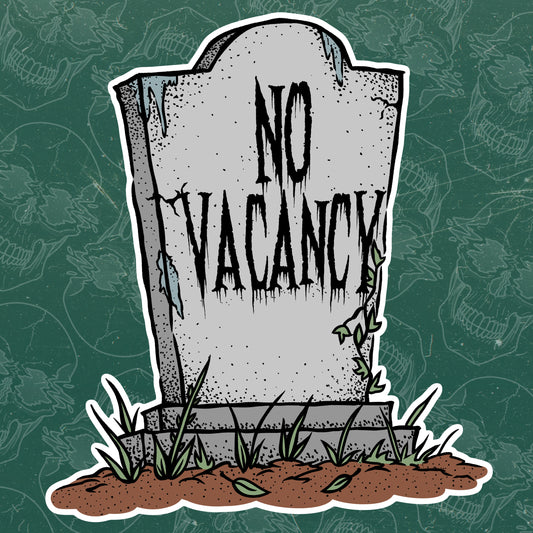 No Vacancy Vinyl Sticker